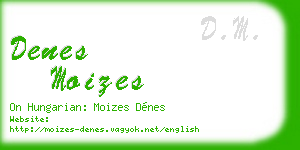 denes moizes business card
